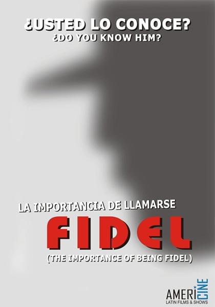 Imagen La importancia de llamarse Fidel